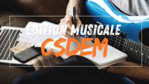 Le Code des Usages et des Bonnes Pratiques de l’Édition des Œuvres Musicales, le Rôle de la CSDEM, et le Crédit d’Impôt pour l’Édition Musicale