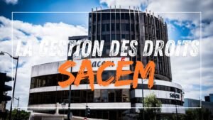 Le rôle de la SACEM en France et à l’étranger: un acteur clé de la gestion des droits d’auteur