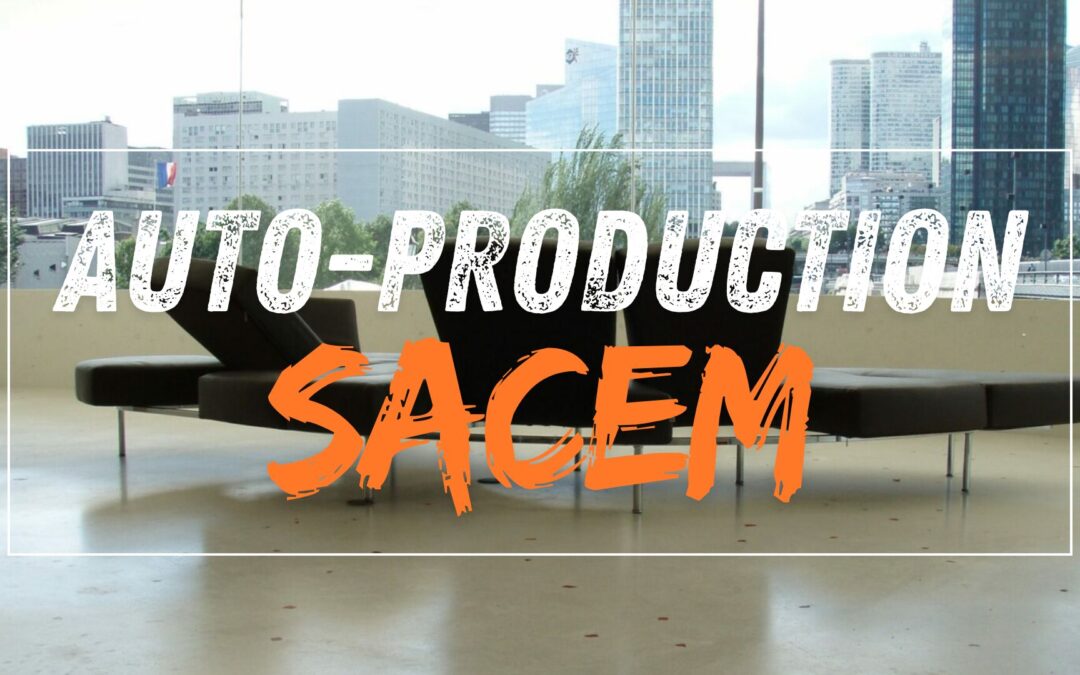 L&rsquo;Aide à l&rsquo;Autoproduction de la SACEM : Un Coup de Pouce essentiel pour les Artistes Indépendants