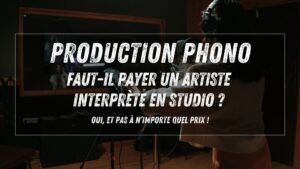 Payer un artiste-interprète en studio