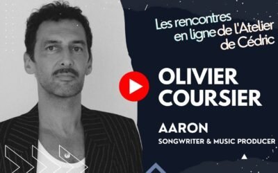 L&rsquo;Atelier de Cédric avec Olivier Coursier (AaRON) : créer sans compromis à l’ère du streaming