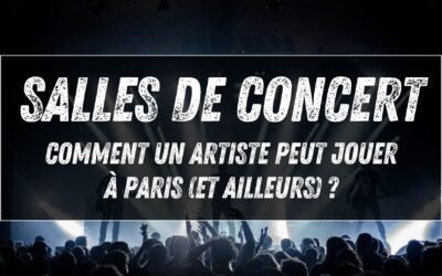 Salles de concert : comment un artiste peut jouer à Paris (et ailleurs) ?