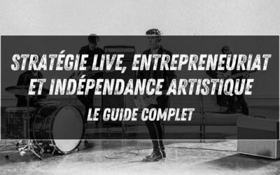Stratégie live, entrepreneuriat et indépendance — le guide complet