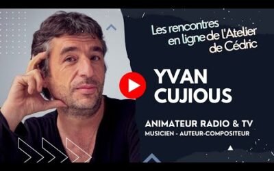 L&rsquo;Atelier de Cédric avec Yvan Cujious : parcours, stratégie et conseils pour réussir dans la musique (Interview décryptée)