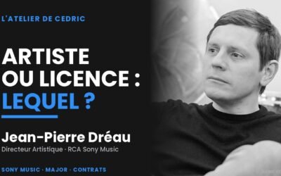 Contrat d’artiste, licence ou distribution : quel contrat signer ? Les conseils de Jean-Pierre Dréau